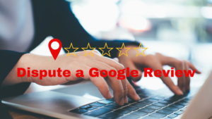 Dispute a Google Review